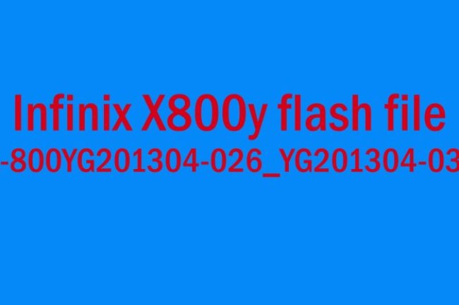 Infinix X800y flash file
